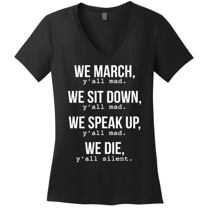 We March, Y'all Mad For Civil Rights Women's V-Neck T-Shirt