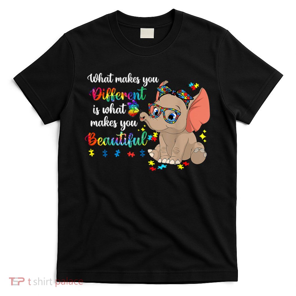 What Makes You Different Is What Makes You Beautiful Autism T-Shirt