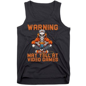 Warning May Yell At Video Games Funny Gamer Skeleton Gaming Tank Top