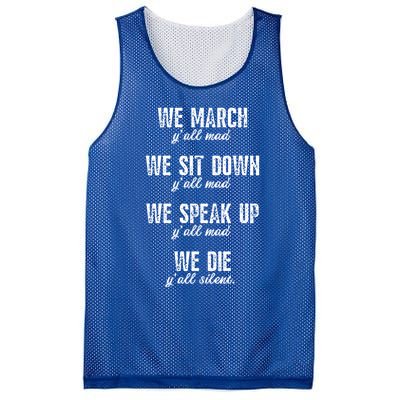 We March Y'all Mad Equal Rights No Justice No Peace Meaningful Gift Mesh Reversible Basketball Jersey Tank