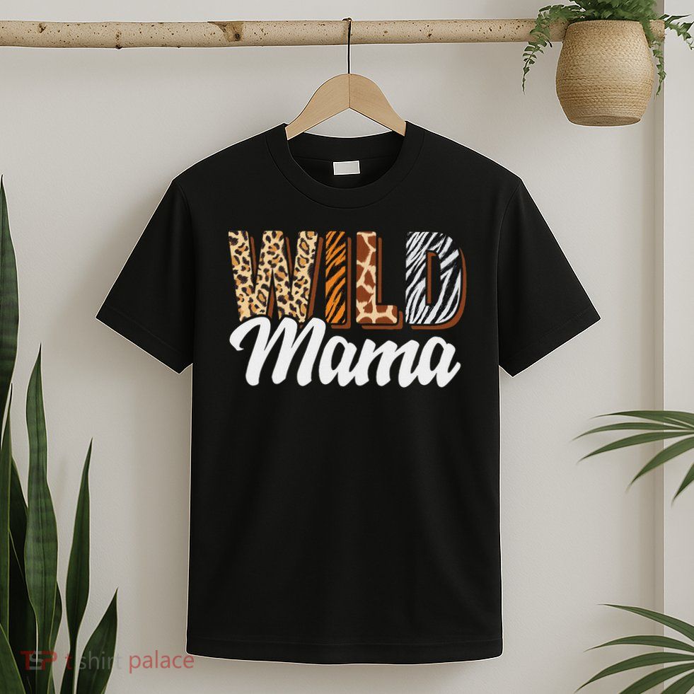 Wild Mama Zoo Born Two Be Wild B Day Safari Jungle Animal T-Shirt