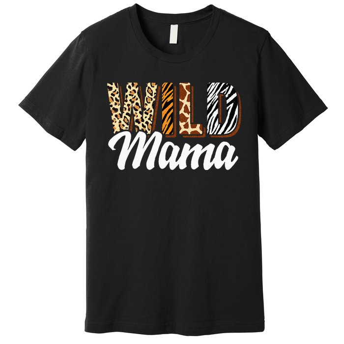 Wild Mama Zoo Born Two Be Wild Bday Safari Jungle Animal Premium T-Shirt