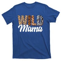 Wild Mama Zoo Born Two Be Wild Bcute Giftday Safari Jungle Animal Gift T-Shirt