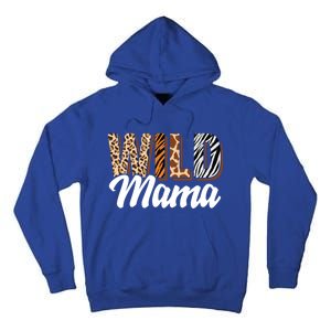 Wild Mama Zoo Born Two Be Wild Bcute Giftday Safari Jungle Animal Gift Tall Hoodie