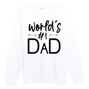 World's No 1 Dad Matching Family Gift Premium Crewneck Sweatshirt