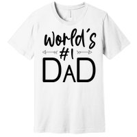 World's No 1 Dad Matching Family Gift Premium T-Shirt