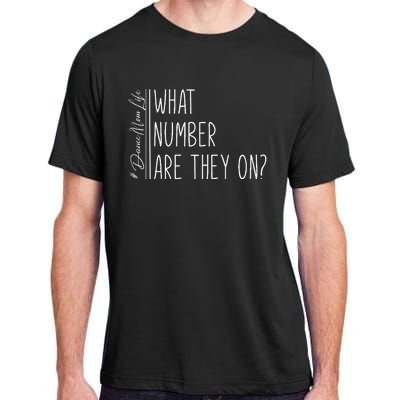 What Number Are They On Dance Mom Life Dance Mom Squad Cool Adult ChromaSoft Performance T-Shirt