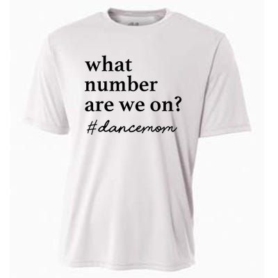 What Number Are We On Dance Mom Lovers Cooling Performance Crew T-Shirt