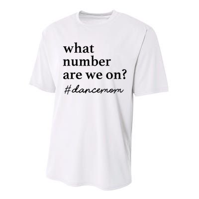 What Number Are We On Dance Mom Lovers Performance Sprint T-Shirt