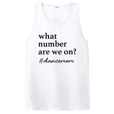 What Number Are We On Dance Mom Lovers PosiCharge Competitor Tank