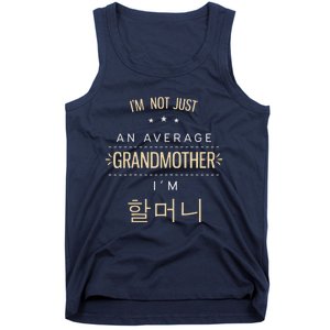 Womens Not An Average Grandmother Korean Gifts For Halmeoni Grandma Tank Top