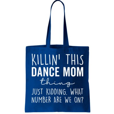 What Number Are We On? Dance Mom Life Gift Tote Bag