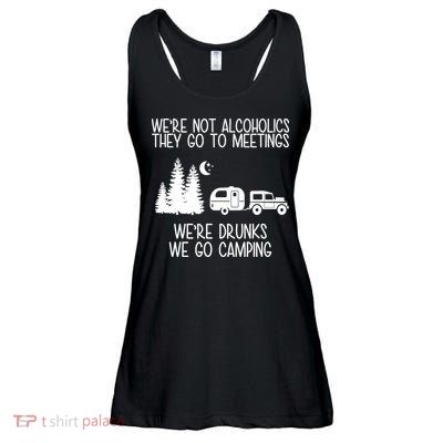 We're Not Alcoholics We're Drunks We Go Camping Ladies Essential Flowy Tank
