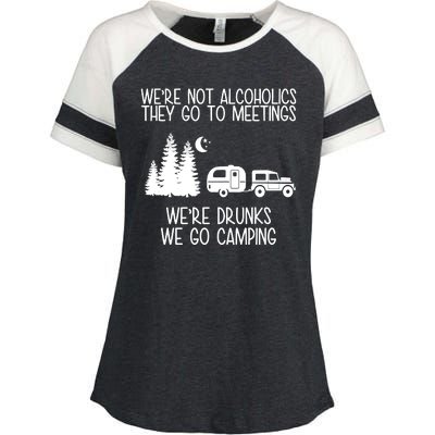 We're Not Alcoholics We're Drunks We Go Camping Enza Ladies Jersey Colorblock Tee