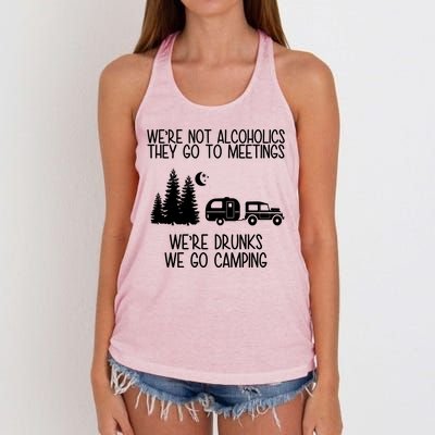 We're Not Alcoholics We're Drunks We Go Camping Women's Knotted Racerback Tank