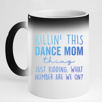 What Number Are We On? Dance Mom Life Gift 11oz Black Color Changing Mug