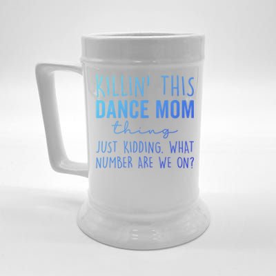 What Number Are We On? Dance Mom Life Gift Beer Stein