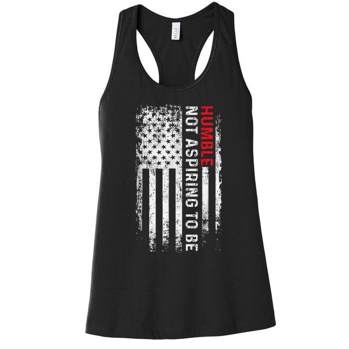 Women Not Aspiring To Be Humble Feminist Message Women's Racerback Tank