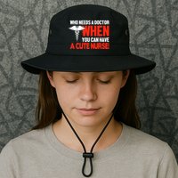 Who Needs A Doctor When You Can Have A Cute Nurse Bucket Hat