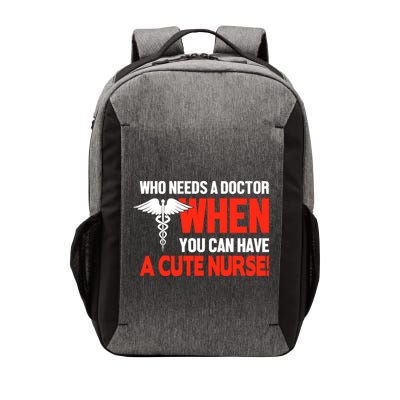 Who Needs A Doctor When You Can Have A Cute Nurse Vector Backpack