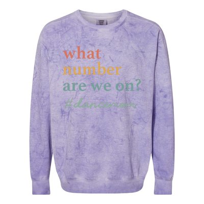 What Number Are We On Dance Mom Lovers Colorblast Crewneck Sweatshirt