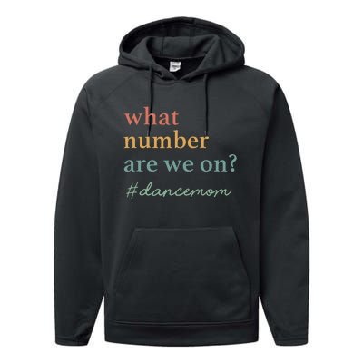 What Number Are We On Dance Mom Lovers Performance Fleece Hoodie