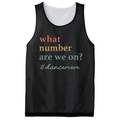 What Number Are We On Dance Mom Lovers Mesh Reversible Basketball Jersey Tank