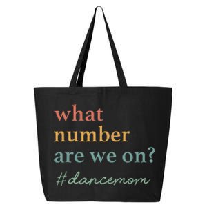 What Number Are We On Dance Mom Lovers 25L Jumbo Tote