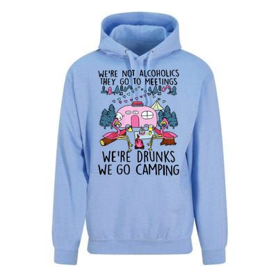 Were Not Alcoholics They Go To Meetings Drunk We Go Camping Unisex Surf Hoodie