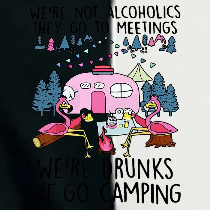 Were Not Alcoholics They Go To Meetings Drunk We Go Camping Infant Baby Jersey Bodysuit