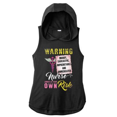 Warning Nurse Annoy At Your Own Risk Ladies PosiCharge Tri-Blend Wicking Draft Hoodie Tank