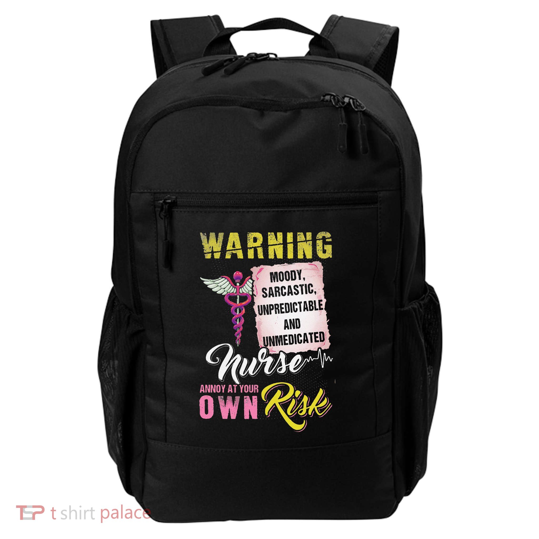 Warning Nurse Annoy At Your Own Risk Daily Commute Backpack