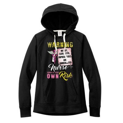 Warning Nurse Annoy At Your Own Risk Women's Fleece Hoodie