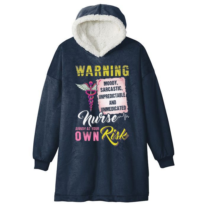 Warning Nurse Annoy At Your Own Risk Hooded Wearable Blanket