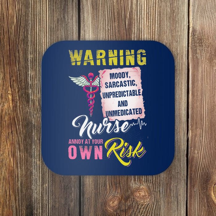 Warning Nurse Annoy At Your Own Risk Coaster