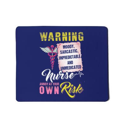 Warning Nurse Annoy At Your Own Risk Mousepad