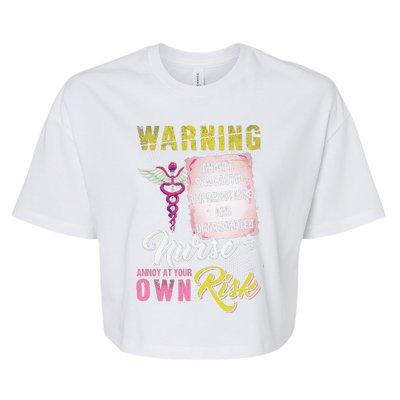 Warning Nurse Annoy At Your Own Risk Bella+Canvas Jersey Crop Tee