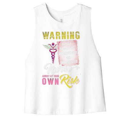 Warning Nurse Annoy At Your Own Risk Women's Racerback Cropped Tank