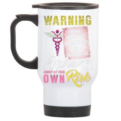 Warning Nurse Annoy At Your Own Risk Stainless Steel Travel Mug