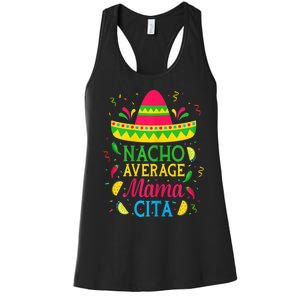 Womens Nacho Average Mamacita Cinco De Mayo Mexican Fiesta Party Women's Racerback Tank