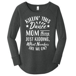 What Number Are We On Funny Dance Mom Women's Perfect Tri Tunic Long Sleeve Shirt