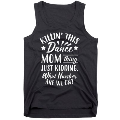 What Number Are We On Funny Dance Mom Tank Top