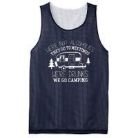 WeRe Not Alcoholics They Go To Meetings Drunks Camping Mesh Reversible Basketball Jersey Tank