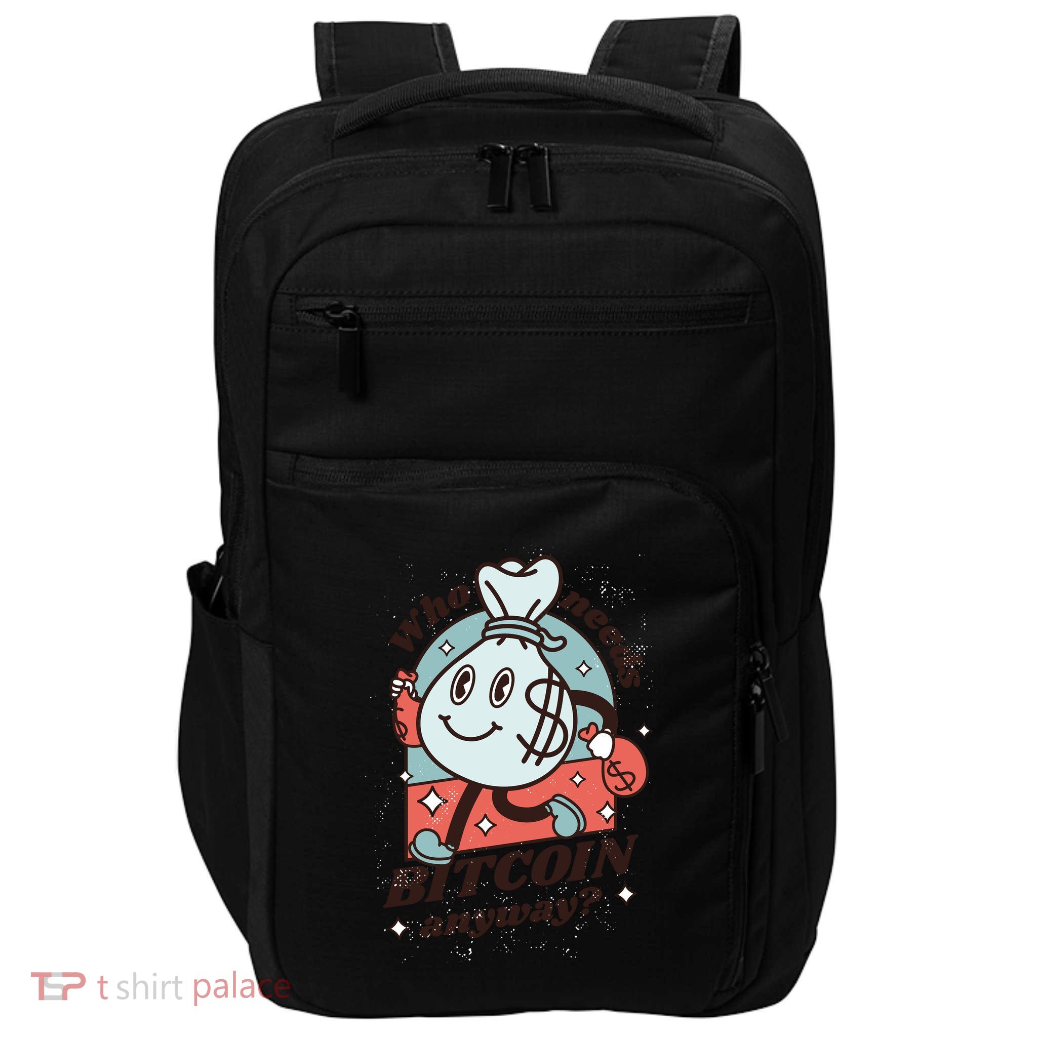 Who Needs Bitcoin Anyway Money Impact Tech Backpack