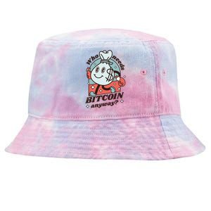 Who Needs Bitcoin Anyway Money Tie-Dyed Bucket Hat