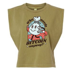 Who Needs Bitcoin Anyway Money Garment-Dyed Women's Muscle Tee