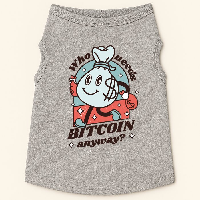 Who Needs Bitcoin Anyway Money Doggie Tank