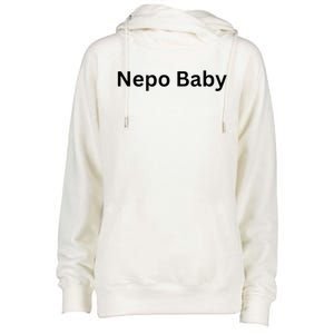 Womens NEPO BABY Funny Celebrity Women Nepotism Baby Womens Funnel Neck Pullover Hood