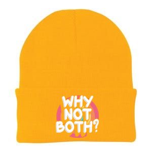 Why Not Both Bisexual Pride Meaningful Gift Knit Cap Winter Beanie