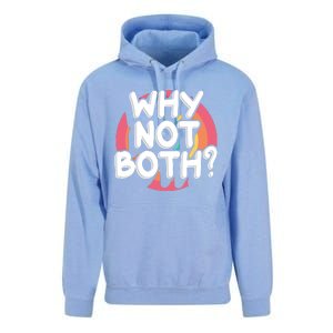 Why Not Both Bisexual Pride Meaningful Gift Unisex Surf Hoodie